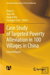 Case Study Of Targeted Poverty Alleviation In 100 Villages In China