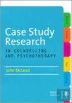 Case Study Research In Counselling And Psychotherapy