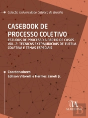 Casebook De Processo Coletivo – Vol. Ii