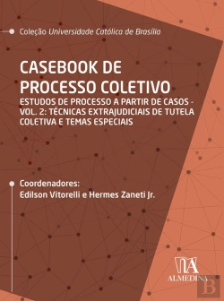 Bertrand.pt - Casebook De Processo Coletivo – Vol. Ii