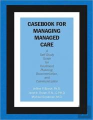 Casebook For Managing Managed Care