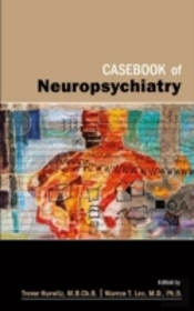 Casebook Of Neuropsychiatry