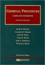 Cases And Comments On Criminal Procedure