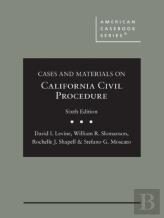 Cases And Materials On California Civil Procedure