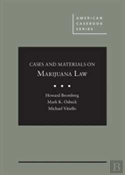 Bertrand.pt - Cases And Materials On Marijuana Law