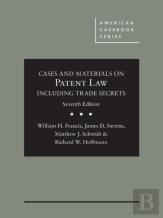 Cases And Materials On Patent Law Including Trade Secrets