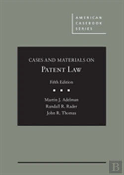 Bertrand.pt - Cases And Materials On Patent Law