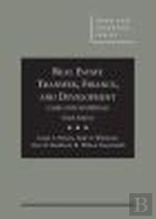 Cases And Materials On Real Estate Transfer, Finance, And Development