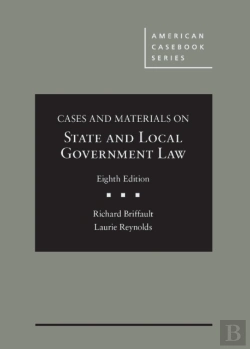 Bertrand.pt - Cases And Materials On State And Local Government Law