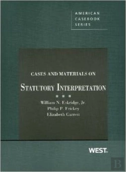 Bertrand.pt - Cases And Materials On Statutory Interpretation