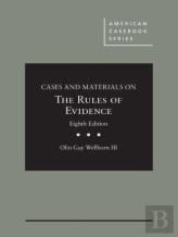 Cases And Materials On The Rules Of Evidence