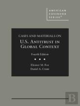 Cases And Materials On United States Antitrust In Global Context
