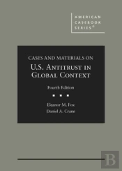 Cases And Materials On United States Antitrust In Global Context