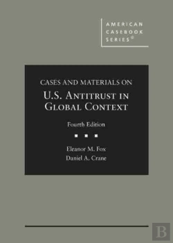 Bertrand.pt - Cases And Materials On United States Antitrust In Global Context