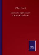 Cases And Opinions On Constitutional Law