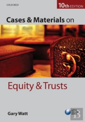 Cases & Materials On Equity & Trusts