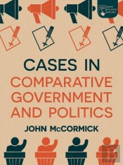 Cases In Comparative Government And Politics