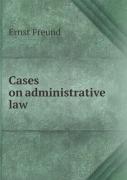 Cases On Administrative Law