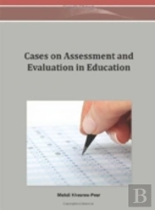 Cases On Assessment And Evaluation In Education