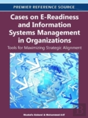 Cases On E-Readiness And Information Systems Management In Organizations