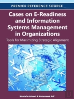 Bertrand.pt - Cases On E-Readiness And Information Systems Management In Organizations