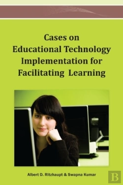 Bertrand.pt - Cases On Educational Technology Implementation For Facilitating Learning
