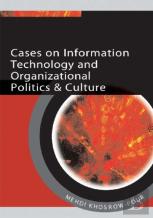Cases On Information Technology And Organizational Politics And Culture