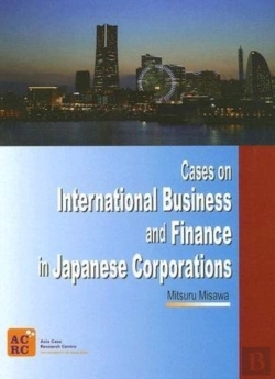 Bertrand.pt - Cases On International Business And Finance In Japanese Corporations