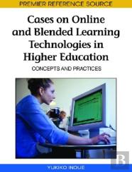 Cases On Online And Blended Learning Technologies In Higher Education