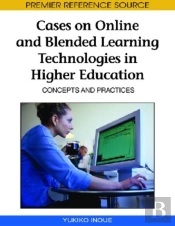 Cases On Online And Blended Learning Technologies In Higher Education