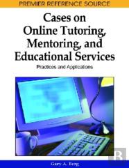 Cases On Online Tutoring, Mentoring, And Educational Services
