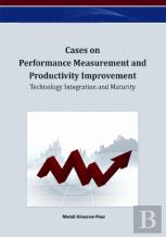 Cases On Performance Measurement And Productivity Improvement