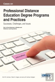 Cases On Professional Distance Education Degree Programs And Practices