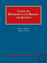 Cases On Reproductive Rights And Justice