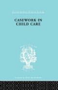 Casework In Childcare