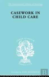 Casework In Childcare