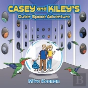 Casey And Kiley'S  Outer Space Adventure