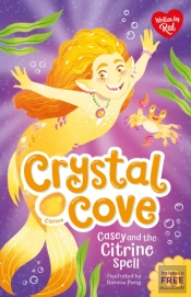 Casey And The Citrine Spell (Crystal Cove)