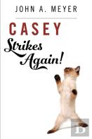 Casey Strikes Again!