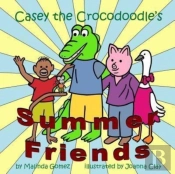 Casey The Crocodoodle'S Summer Friends