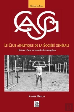 Bertrand.pt - Casg ; Le Club Athlétique De La Société Générale
