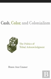 Cash, Color, And Colonialism