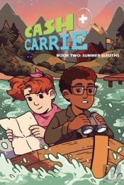 Cash & Carrie Book 2: Summer Sleuths!