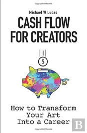Cash Flow For Creators: How To Transform