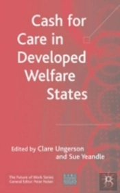 Cash For Care In Developed Welfare States