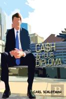Cash In Your Diploma