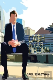 Cash In Your Diploma