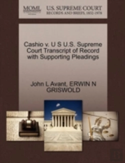 Bertrand.pt - Cashio V. U S U.S. Supreme Court Transcript Of Record With Supporting Pleadings
