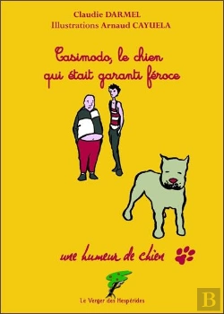 Bertrand.pt - Casimodo, Le Chien Qui Était Garanti Féroce