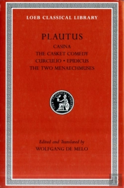Bertrand.pt - Casina. The Casket Comedy. Curculio. Epidicus. The Two Menaechmuses